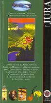 Couverture du livre « Jura, france - lons-le-saunier, baume-les-messieurs, dole, salins-les-bains, saint-claude » de Collectif Gallimard aux éditions Gallimard-loisirs