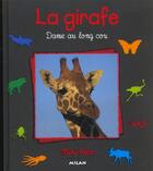 Couverture du livre « Girafe, dame au long cou (la) » de Michel Denis-Huot aux éditions Milan