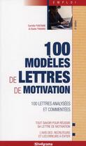 Couverture du livre « 100 modèles de lettres de motivation (5e édition) » de Camille Fontaine aux éditions Studyrama