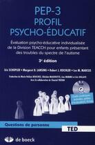 Couverture du livre « Profil psycho-educatif - pep3 evaluation fonctionnelle pour enfants autistes » de Schopler... aux éditions De Boeck