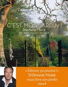 Couverture du livre « C'est mon jardin ! » de Marie/Sautot/Monel aux éditions Epa