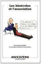 Couverture du livre « Les benevoles et l'association » de Dominique Thierry aux éditions Territorial