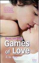 Couverture du livre « Games of love T.2 ; le désir » de Rachel Van Dyken aux éditions City