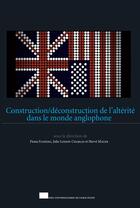 Couverture du livre « Construction / deconstruction de l'alterite dans le monde anglophone » de Loison-Charles/Mayer aux éditions Pu De Paris Nanterre