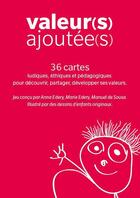Couverture du livre « Valeurs ajoutées » de Marie Edery et Manuel De Souza et Anna Edery aux éditions Le Souffle D'or