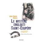 Couverture du livre « Le mystère englouti Saint Exupéry » de Bianco. Jean-Cl aux éditions Ramsay