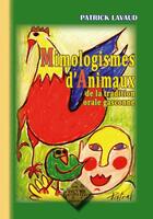 Couverture du livre « Mimologismes D'Animaux De La Tradition Orale Gasconne » de Patrick Lavaud aux éditions Editions Des Regionalismes