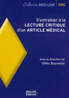 Couverture du livre « S'entraîner à la lecture critique d'un article médical » de Gilles Bouvenot aux éditions Med-line