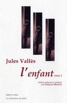 Couverture du livre « L'enfant t.2 » de Jules Valles aux éditions Paleo