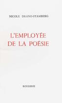 Couverture du livre « L'employee de la poesie » de N. Drano-Stamberg aux éditions Rougerie