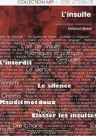 Couverture du livre « L' Insulte » de Bravo Frederic aux éditions Pu De Bordeaux