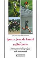 Couverture du livre « Sport. jeux de hasard et radiesthesie » de Servranx aux éditions Servranx