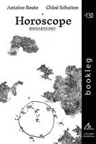 Couverture du livre « Horoscope ; biohardcore » de Antoine Boute et Chloe Schuiten aux éditions Maelstrom