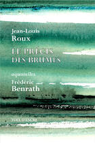Couverture du livre « LE PRECIS DES BRUMES » de Roux Jean-Louis aux éditions Voix D'encre