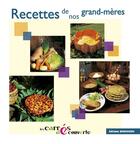 Couverture du livre « Recettes de nos grand-mères - collection Les Carrés découvertes » de Debaisieux/Graveline aux éditions Debaisieux