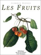 Couverture du livre « Les fruits » de Jacques Brosse aux éditions Bibliotheque De L'image