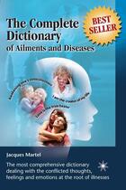 Couverture du livre « The complete dictionary of ailments and diseases » de Jacques Martel aux éditions Éditions Atma Internationales