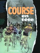 Couverture du livre « Course En Tete » de Laurent Watiez aux éditions De Eecloonaar