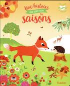 Couverture du livre « Une histoire qui sent bon les saisons - livre a odeurs » de Peggy Nille aux éditions Tourbillon