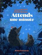 Couverture du livre « Grand hérisson et petit hérisson : attends une minute » de Britta Teckentrup aux éditions Bayard Jeunesse