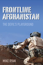 Couverture du livre « Frontline Afghanistan » de Ryan Mike aux éditions History Press Digital