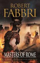 Couverture du livre « Masters of Rome » de Fabbri Robert aux éditions Atlantic Books