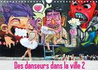 Couverture du livre « Des danseurs dans la ville 2 l oeil et le mouvement calendrier mural 2020 din a4 - les danseurs fasc » de Vu Dinh Nathali aux éditions Calvendo