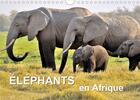 Couverture du livre « Éléphants en Afrique (édition 2020) » de Feuerer Juergen aux éditions Calvendo