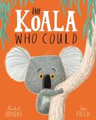 Couverture du livre « The koala who could » de Rachel Bright aux éditions Hachette Uk