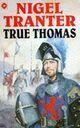 Couverture du livre « True Thomas » de Tranter Nigel aux éditions Hodder And Stoughton Digital