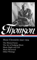 Couverture du livre « Virgil Thomson: Music Chronicles 1940150;1954 » de Thomson Virgil aux éditions Library Of America