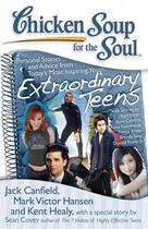 Couverture du livre « Chicken Soup for the Soul: Extraordinary Teens » de Healy Kent aux éditions Chicken Soup For The Soul