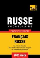 Couverture du livre « Vocabulaire Français-Russe pour l'autoformation - 9000 mots » de Andrey Taranov aux éditions T&p Books