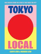 Couverture du livre « TOKYO LOCAL » de Caryn Liew aux éditions Abrams Us