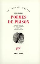 Couverture du livre « Poèmes de prison » de Iouli Daniel aux éditions Gallimard