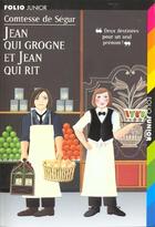 Couverture du livre « Jean qui grogne et Jean qui rit » de Comtesse de Segur et Henri Castelli aux éditions Gallimard-jeunesse