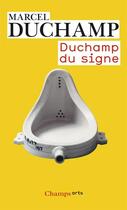 Couverture du livre « Duchamp du signe » de Marcel Duchamp aux éditions Flammarion