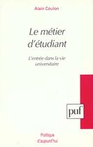 Couverture du livre « Metier d'etudiant (le) » de Coulon/Alain aux éditions Puf