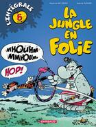 Couverture du livre « La jungle en folie ; intégrale t.5 » de Godard Delinx aux éditions Dargaud