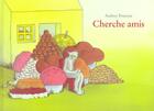 Couverture du livre « Cherche amis » de Poussier Audrey aux éditions Ecole Des Loisirs