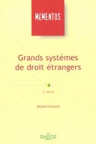 Couverture du livre « Grands Systemes De Droit Etrangers ; 4e Edition » de Michel Fromont aux éditions Dalloz