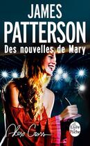 Couverture du livre « Des nouvelles de Mary » de James Patterson aux éditions Le Livre De Poche