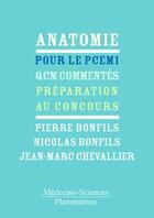 Couverture du livre « Anatomie pour le PCEM1 ; QCM commentés ; préparation au concours » de Chevallier/Bonfils aux éditions Lavoisier Medecine Sciences
