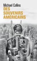 Couverture du livre « Des souvenirs américains » de Michael Collins aux éditions 10/18