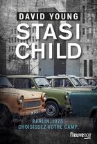 Couverture du livre « Stasi Child » de Young David aux éditions Fleuve Editions