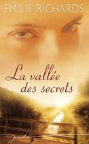 Couverture du livre « La vallée des secrets » de Emilie Richards aux éditions Harlequin