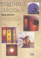 Couverture du livre « Papier Deco » de Kerry Skinner aux éditions Le Temps Apprivoise
