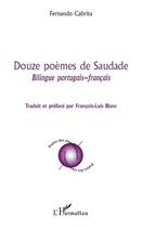 Couverture du livre « Douze poèmes de Saudade » de Fernando Cabrita aux éditions L'harmattan