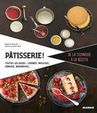 Couverture du livre « Pâtisserie ; gâteaux patissiers à faire chez soi » de Valery Drouet aux éditions Mango