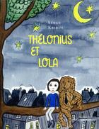 Couverture du livre « Thélonius et Lola » de Serge Kribus aux éditions Actes Sud